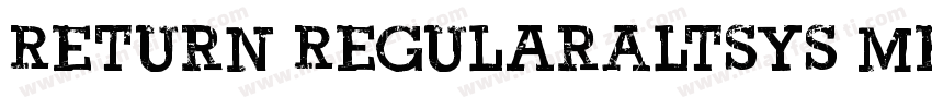 Return RegularAltsys Metamorphosis字体转换